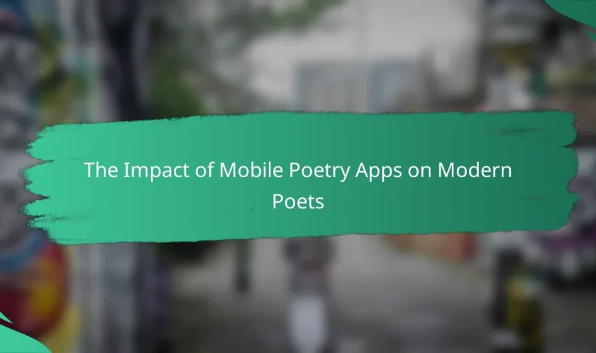The Impact of Mobile Poetry Apps on Modern Poets