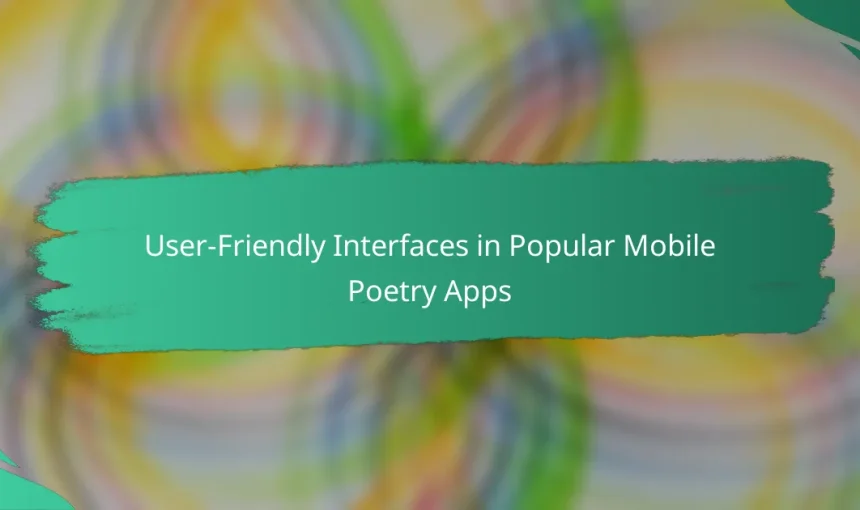 User-Friendly Interfaces in Popular Mobile Poetry Apps