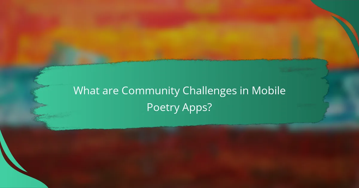 What are Community Challenges in Mobile Poetry Apps?