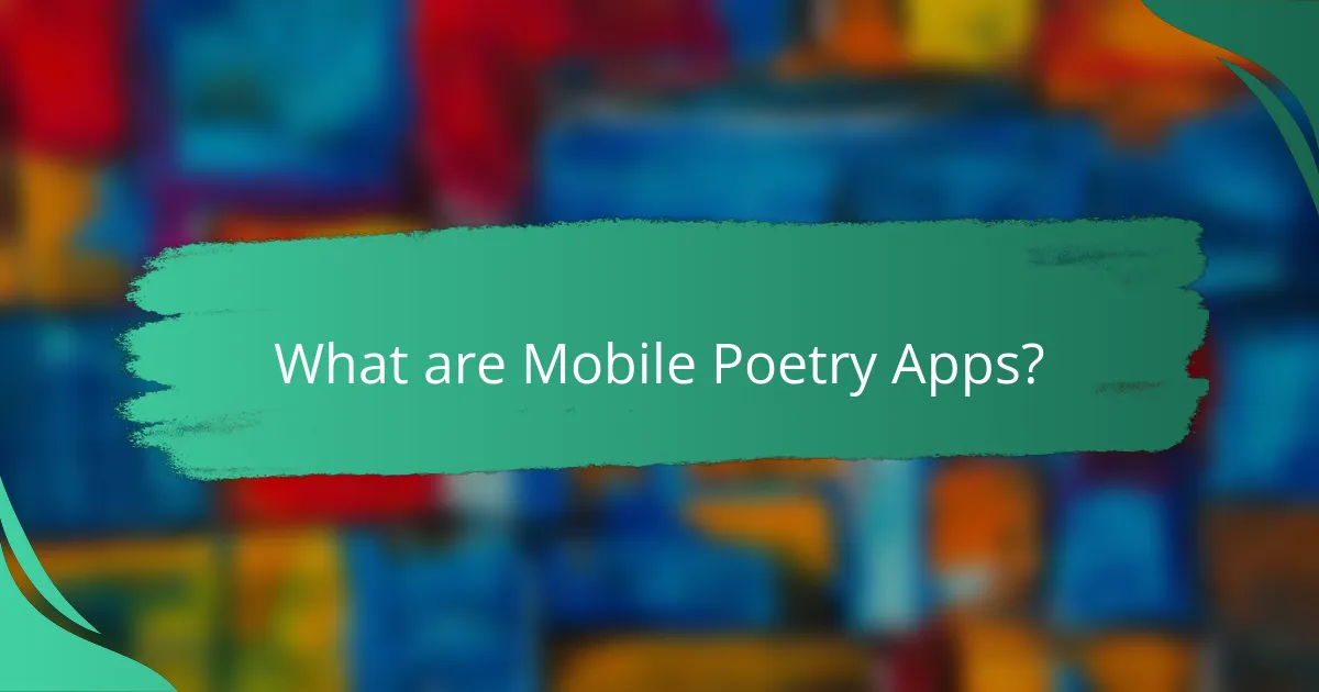 What are Mobile Poetry Apps?