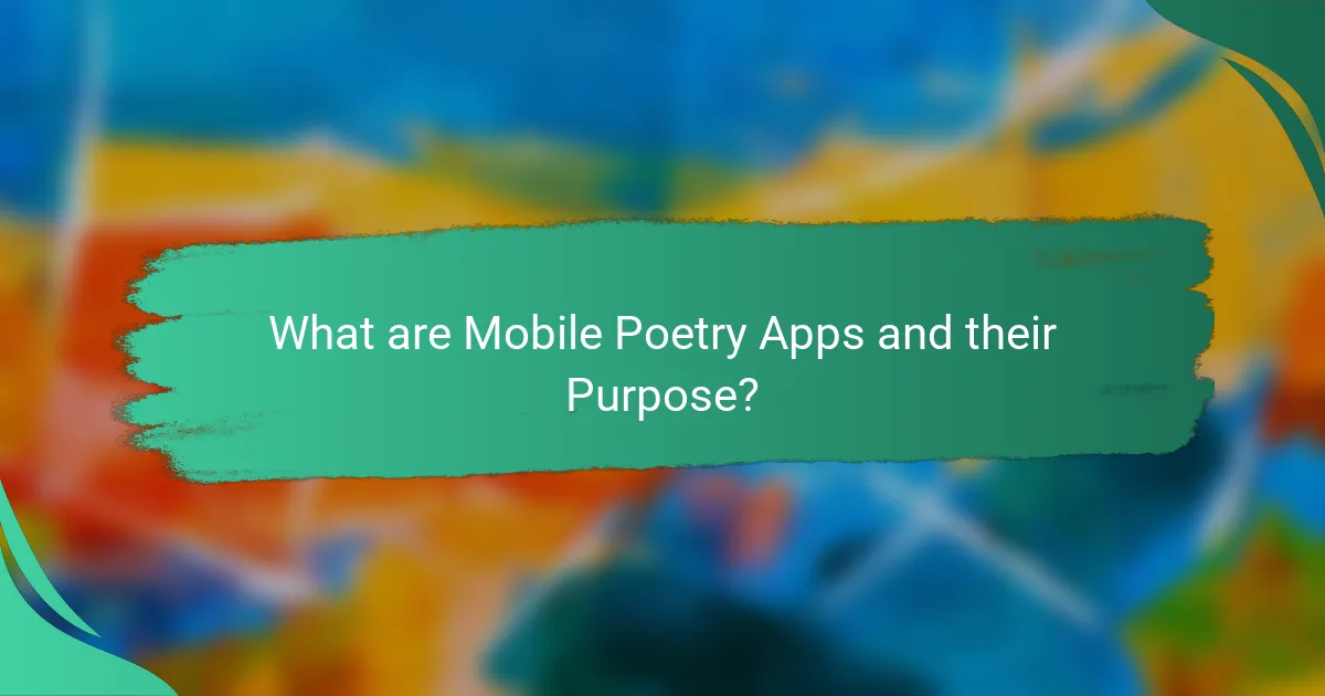What are Mobile Poetry Apps and their Purpose?