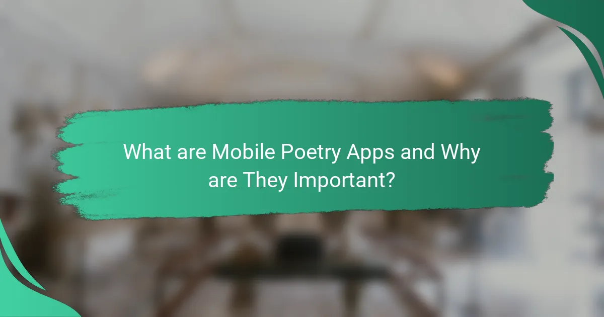 What are Mobile Poetry Apps and Why are They Important?
