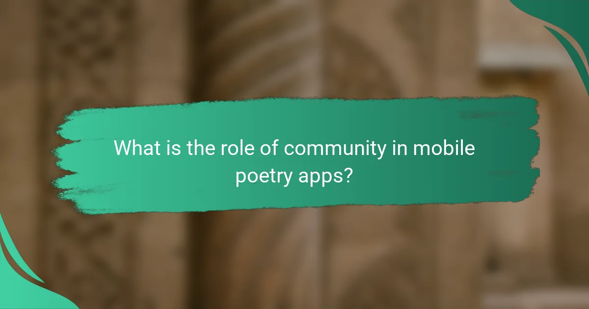 What is the role of community in mobile poetry apps?
