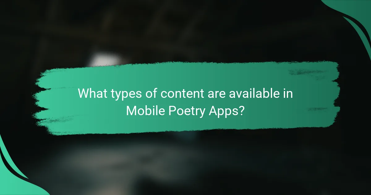 What types of content are available in Mobile Poetry Apps?
