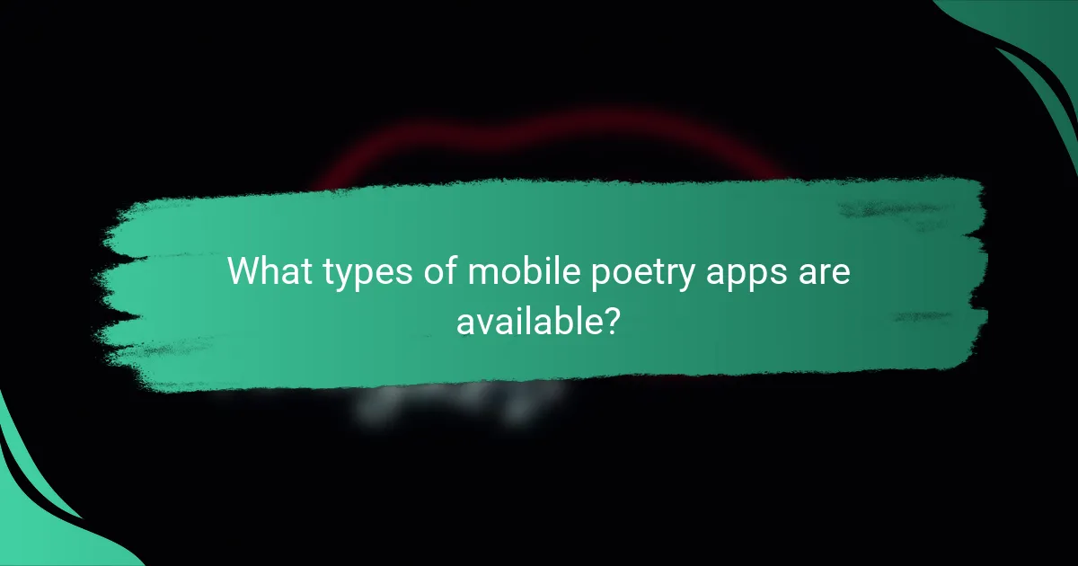 What types of mobile poetry apps are available?